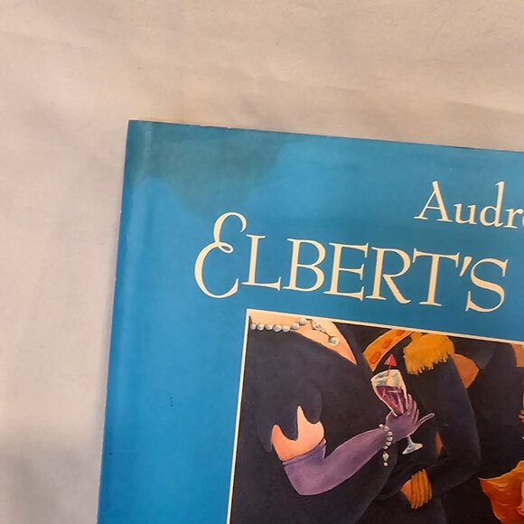 First Edition Elbert's Bad Word by Audrey Wood (1988, Hardcover) Signed - Picture 2 of 10